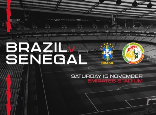 官方：巴西vs塞内加尔友情  赛将于11月15日在酋长运动活